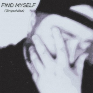 Find Myself (feat. Nilzz)