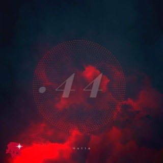 .44 lyrics | Boomplay Music