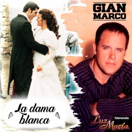 La Dama Blanca (De Luz María) | Boomplay Music