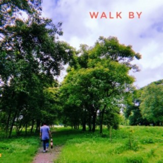 walk by