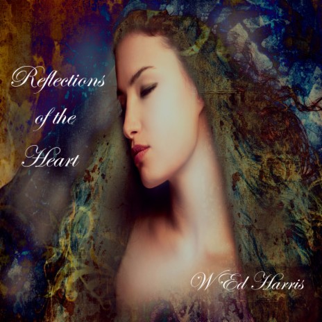 Reflections of the Heart | Boomplay Music