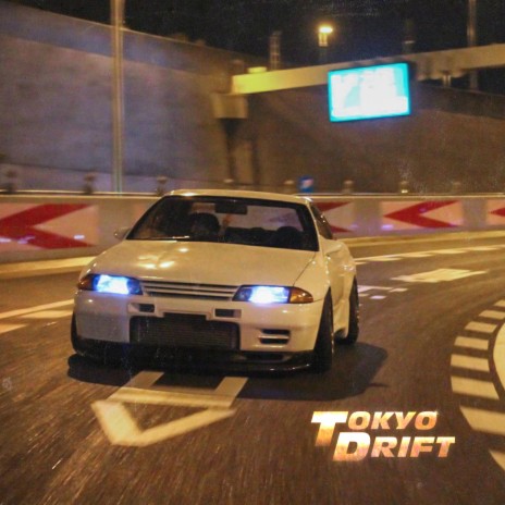 TOKYO DRIFT | Boomplay Music
