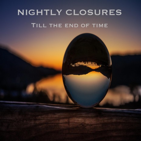 Till the end of time | Boomplay Music