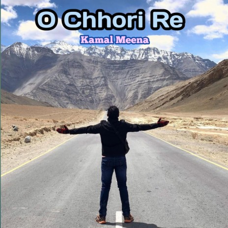 O Chhori Re | Boomplay Music