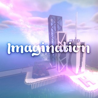 Imagination