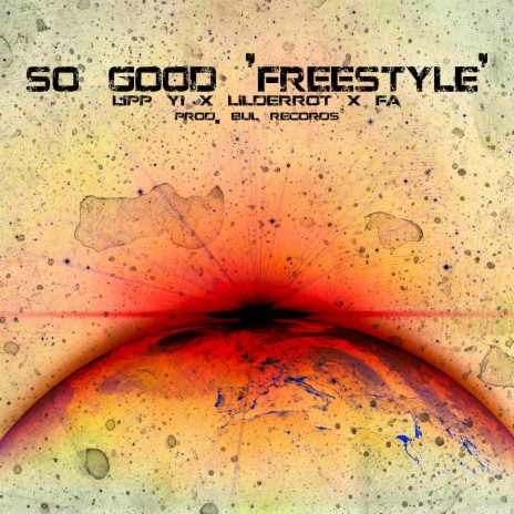 So Good (feat. Lipp Yi, LilDerrot & Fa) | Boomplay Music