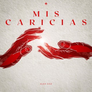 Mis Caricias lyrics | Boomplay Music