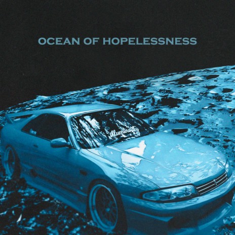 Ocean of Hopelessness | Boomplay Music