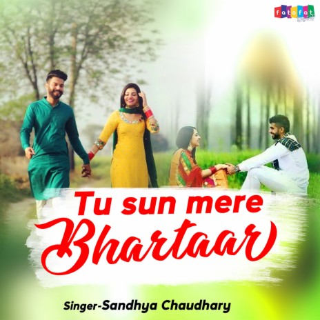 Tu Sun Mere Bhartaar | Boomplay Music