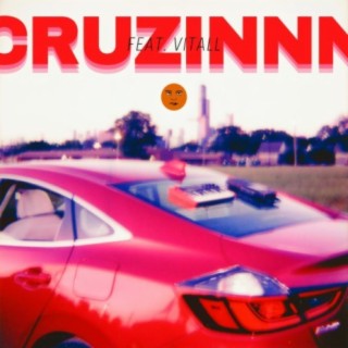 CRUZIN (feat. Vitall)