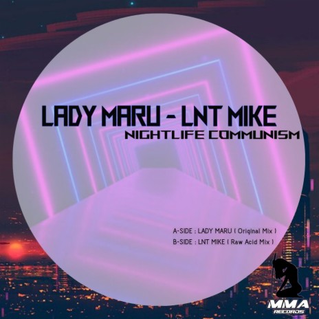 Nightlife Communism ft. Lady Maru | Boomplay Music