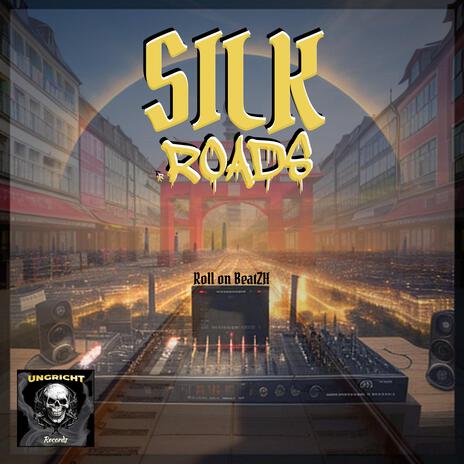 SILK ROADS (HOUSE EDITION) | Boomplay Music