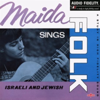 Maida Sings Folk (Israeli & Jewish)