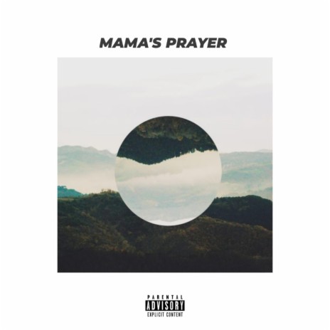 Mama's Prayer | Boomplay Music