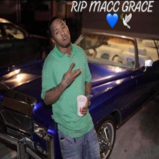 RIP mac GRACE