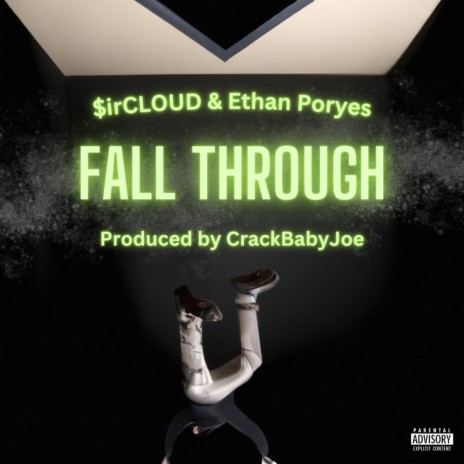 Fall Through ft. Ethan Poryes | Boomplay Music