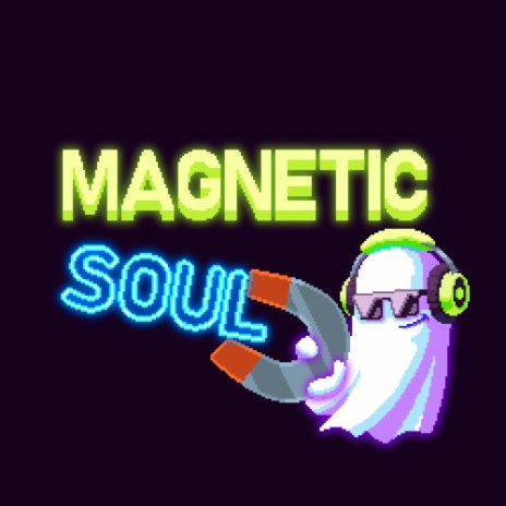 Magnetic Soul | Boomplay Music