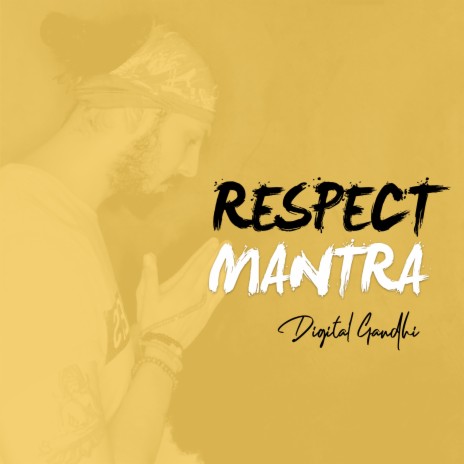Respect Mantra | Boomplay Music