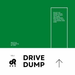 Drive Dump: Volume 1`