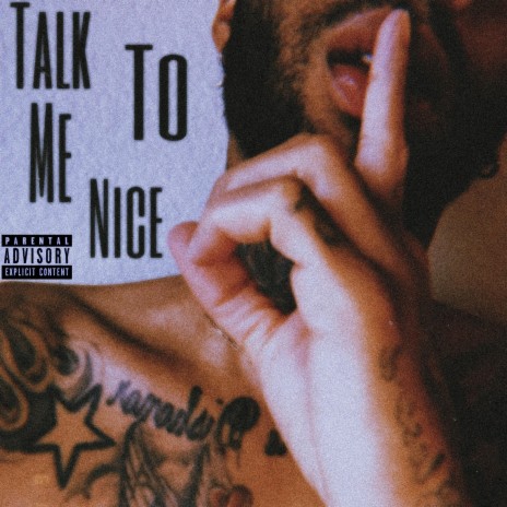 Talk To Me Nice | Boomplay Music