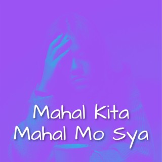 Mahal Kita Mahal Mo Sya