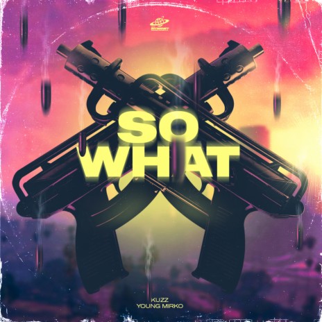 So What ft. Kuzz | Boomplay Music