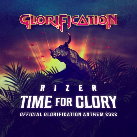 Time For Glory (Official Glorification 2022 Anthem) | Boomplay Music