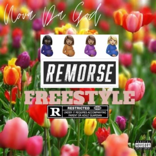 THE REMORSE FREESTYLE