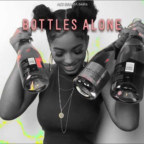 Bottles Alone