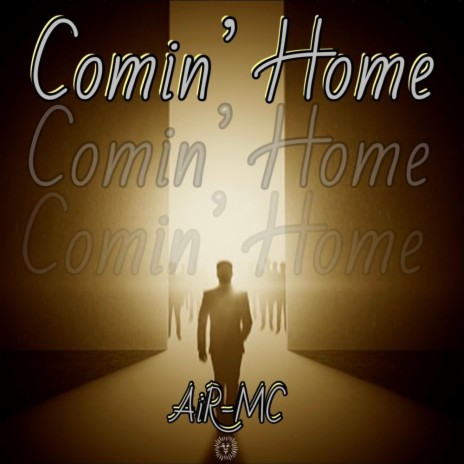 Comin' Home | Boomplay Music