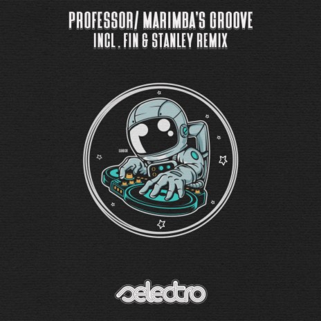 Marimba's Groove (Fin & Stanley Remix)