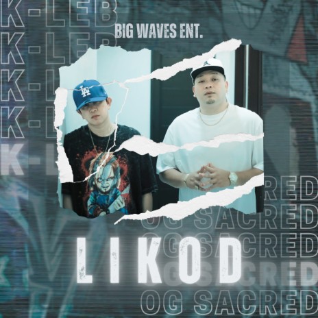 Likod ft. OG Sacred | Boomplay Music