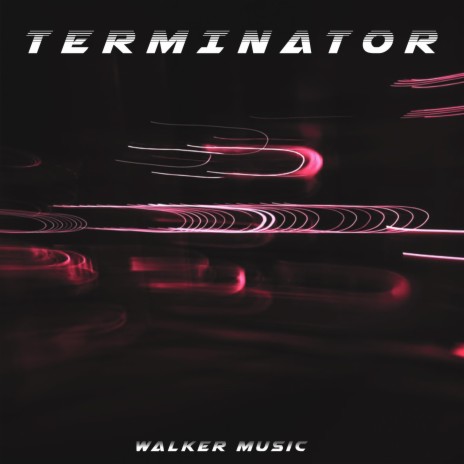 Terminator | Boomplay Music