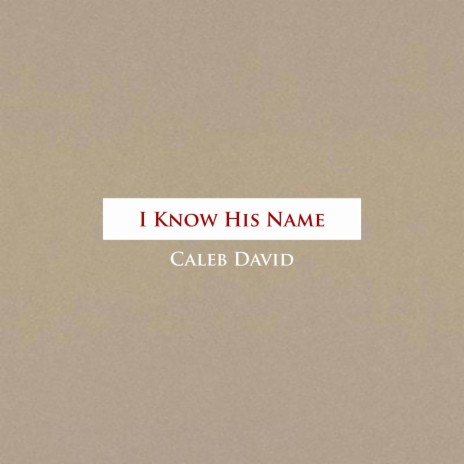 I know his Name | Boomplay Music