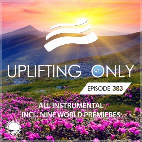 The Beginning [SYMPHONIC SEND-OFF] [UpOnly 383] (Mix Cut) ft. Yuliya River | Boomplay Music