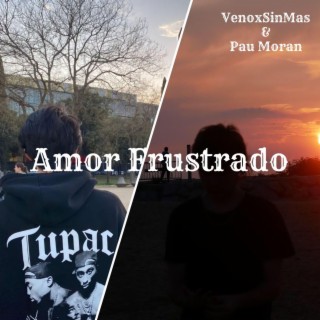 Amor Frustrado (feat. Pau Moran)