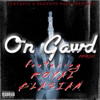 ON GAWD (feat. Royal Blasian) [REMIX]