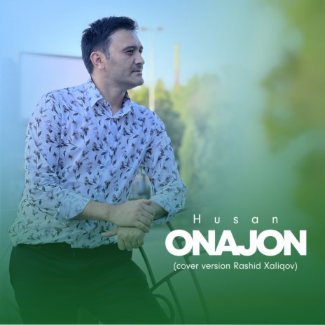 Onajon (cover version Rashid Xaliqov) | Boomplay Music