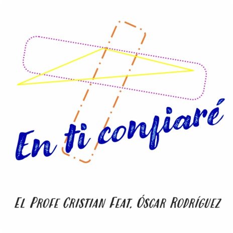 En ti confiaré (feat. Óscar Rodríguez)