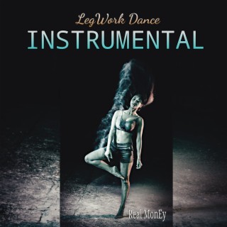 LegWork Dance (Instrumental)