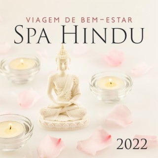 Viagem de Bem-Estar: Spa Hindu 2022, Massagem Longa com Óleo de Argan, Saúde e Beleza, O Templo nos Rituais de Beleza