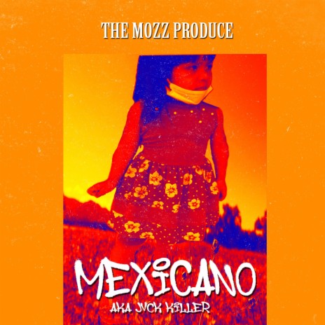 Mexicano | Boomplay Music