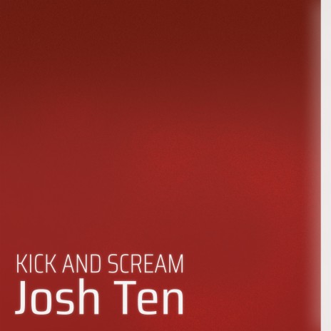 Kick and Scream | Boomplay Music