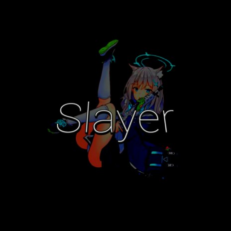 Slayer