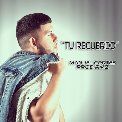 Tu Recuerdo | Boomplay Music