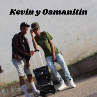 Kevin y Osmanitin