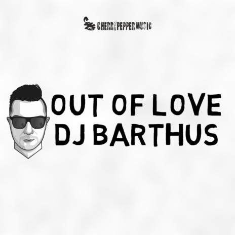 Out Of Love (Extended Mix) | Boomplay Music
