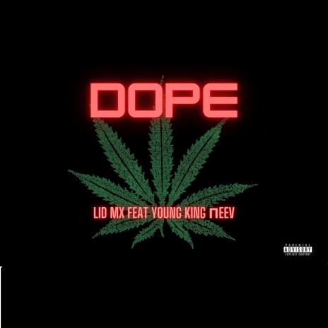 DOPE (feat. YOUN KING & πeev) | Boomplay Music