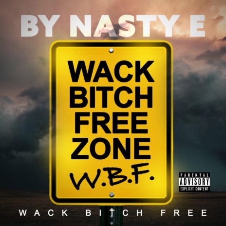 WACK BITCH FREE (W.B.F) F.N.F. REPLY | Boomplay Music