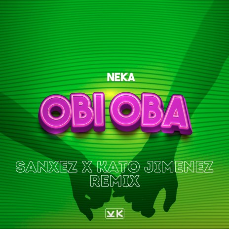 Obi Oba (Sanxez & Kato Jimenez Remix) | Boomplay Music